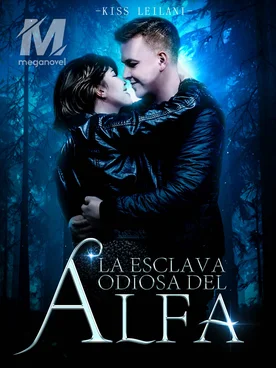 La esclava odiosa del Alfa