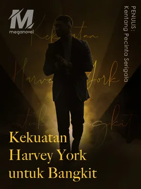 Kekuatan Harvey York untuk Bangkit