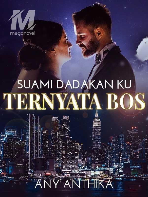 Suami Dadakan Ku Ternyata Bos