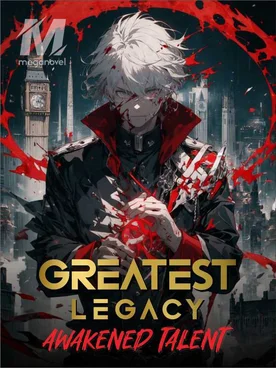 Greatest Legacy of Awakened Talent