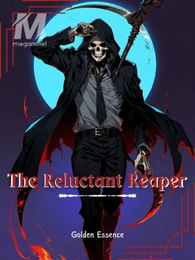 The Reluctant Reaper
