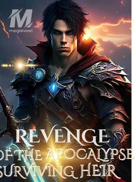 Revenge of the Apocalypse surviving Heir