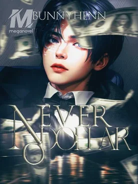 NEVER NO DOLLAR