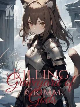 Killing Grimm; Graveyard of Gods