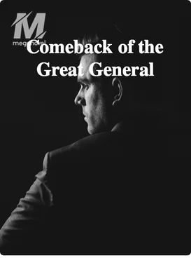Comeback of the Great General