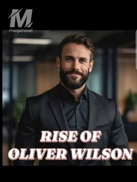 RISE OF OLIVER WILSON