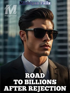 Road To Billions After Rejection