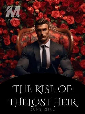The rise of the lost heir