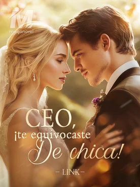 CEO, ¡te equivocaste de esposa!
