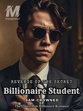 Revenge of The Secret Billionaire Student