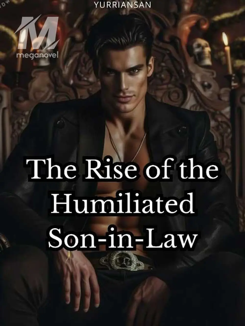 Free Strong Man of The Rise of the Humiliated Son-in-Law Online | MegaNovel