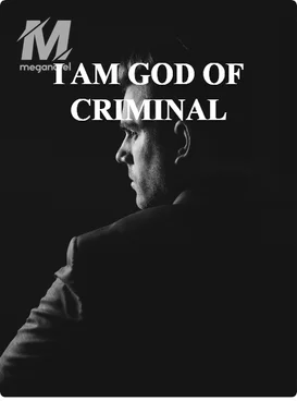 I AM GOD OF CRIMINAL