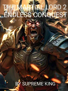 The martial lord 2 : Endless conquest.