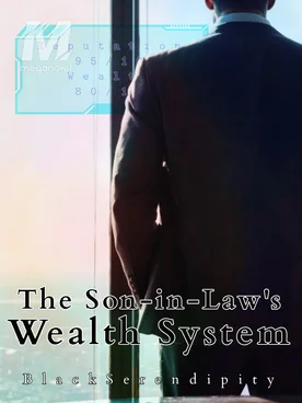 The Son-in-law's Wealth System