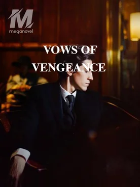 VOWS OF VENGEANCE