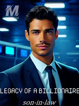 LEGACY OF A BILLIONAIRE SON-IN-LAW