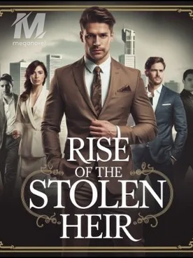 Rise of the stolen heir