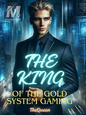 THE KING OF THE GOLD  SYSTEM GAMING