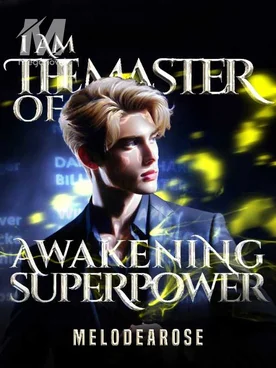 I AM THE MASTER OF AWAKENING SUPER POWER