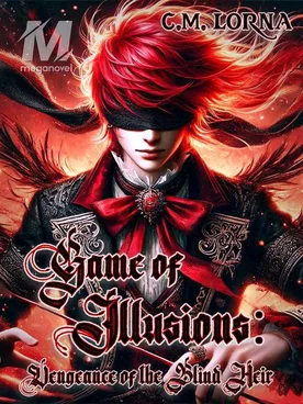 Game of Illusions: Vengeance of the Blind Heir