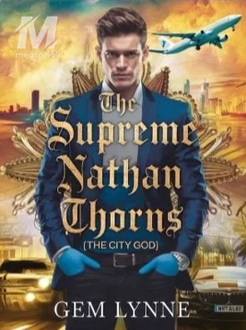 THE SUPREME NATHAN THORNS (The City's god)