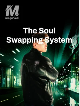 The Soul Swapping System