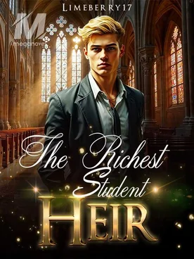The Richest Student Heir