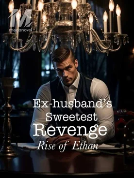 Ex-husband's Sweetest Revenge.