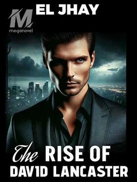 THE RISE OF DAVID LANCASTER