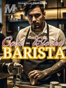 Cold-Blooded Barista