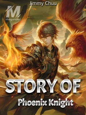 The Story of The Phoenix Knight