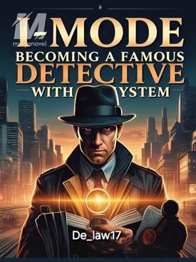 I-Mode: Becoming A Famous Detective With A System