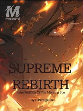 Supreme Rebirth: Reincarnation Of The Morning Star
