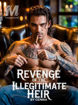 REVENGE OF THE ILLEGITIMATE HEIR