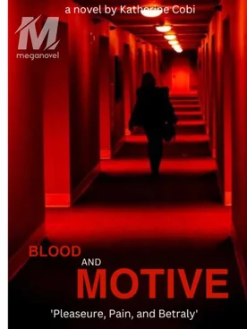 Blood and Motive