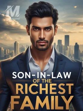 Son-in-law Of The Richest Family