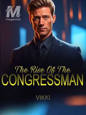 THE RISE OF THE CONGRESS MAN