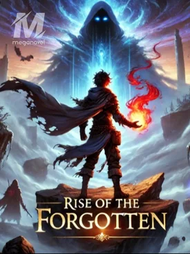 Rise of the Forgotten