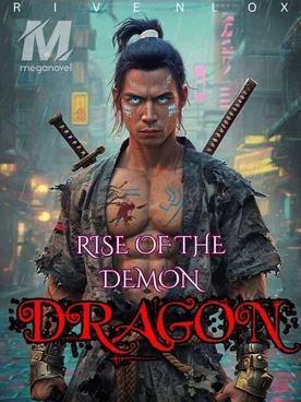 Rise of the Demon Dragon