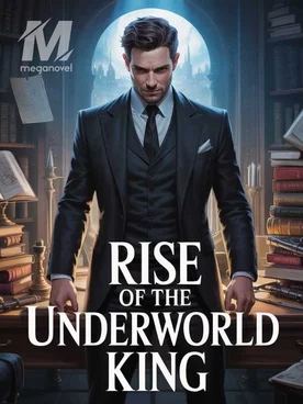 Rise Of The Underworld King