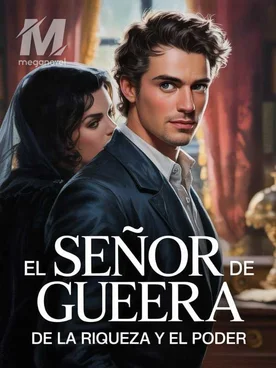 El Señor de la Guerra de la Riqueza y el Poder