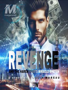 Revenge and the Harem Chef’s Miracle System