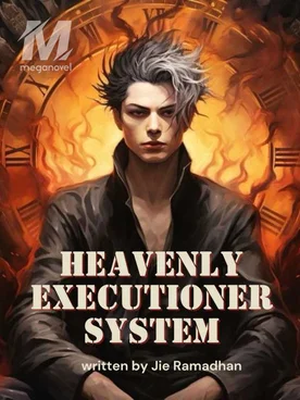 Heavenly Executioner System