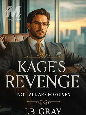 Kage's Revenge: Not All Are Forgiven