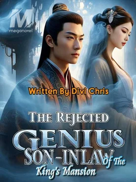 The Rejected Genius Son-In-Law Of The King's Mansion