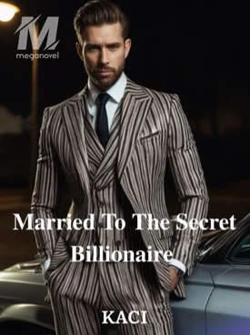 Married To The Secret Billionaire