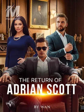 The Return of Adrian Scott