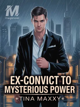 Ex-Convict To Mysterious Power