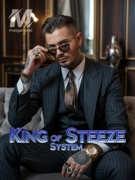 The King Of Steeze System