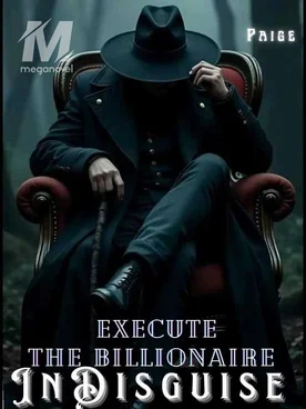 Execute The Billionaire In Disguise